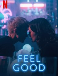 Feel Good saison 1