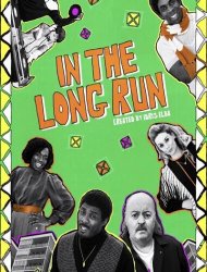 In the Long Run saison 3