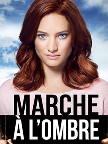 Marche à l'ombre saison 2