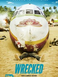 Wrecked Saison 1