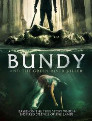 Bundy and the Green River Killer