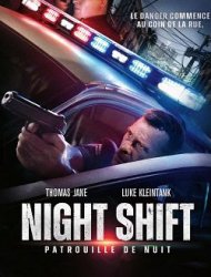 Night Shift: Patrouille de nuit